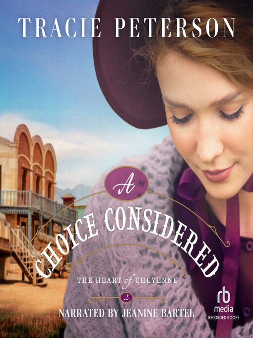 Title details for A Choice Considered by Tracie Peterson - Wait list